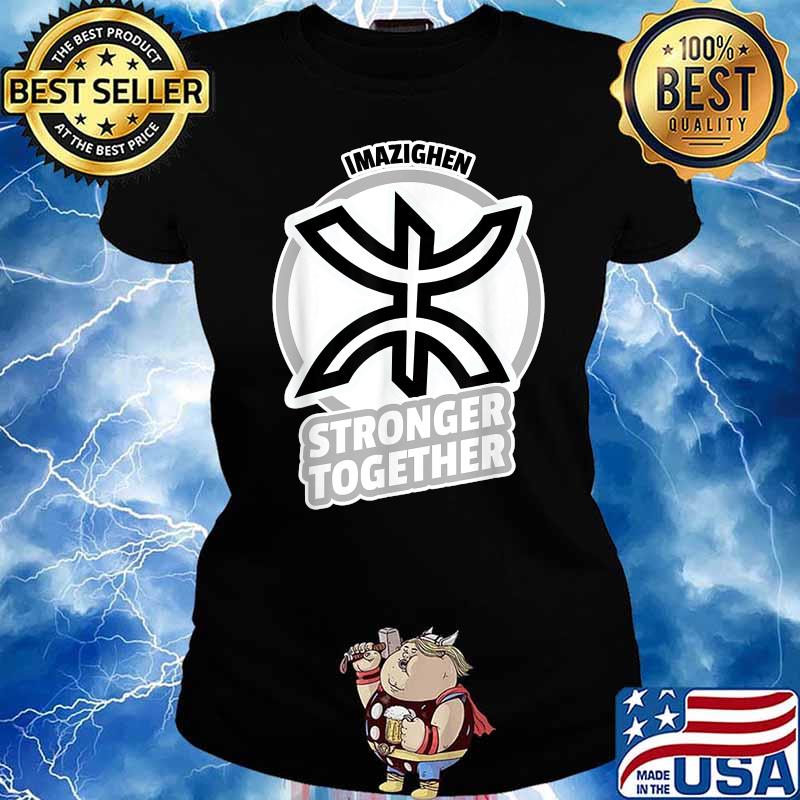 IMAZIGHEN STRONGER TOGETHER T-Shirt Ladies tee