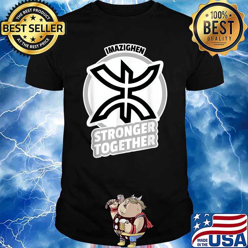 IMAZIGHEN STRONGER TOGETHER T-Shirt