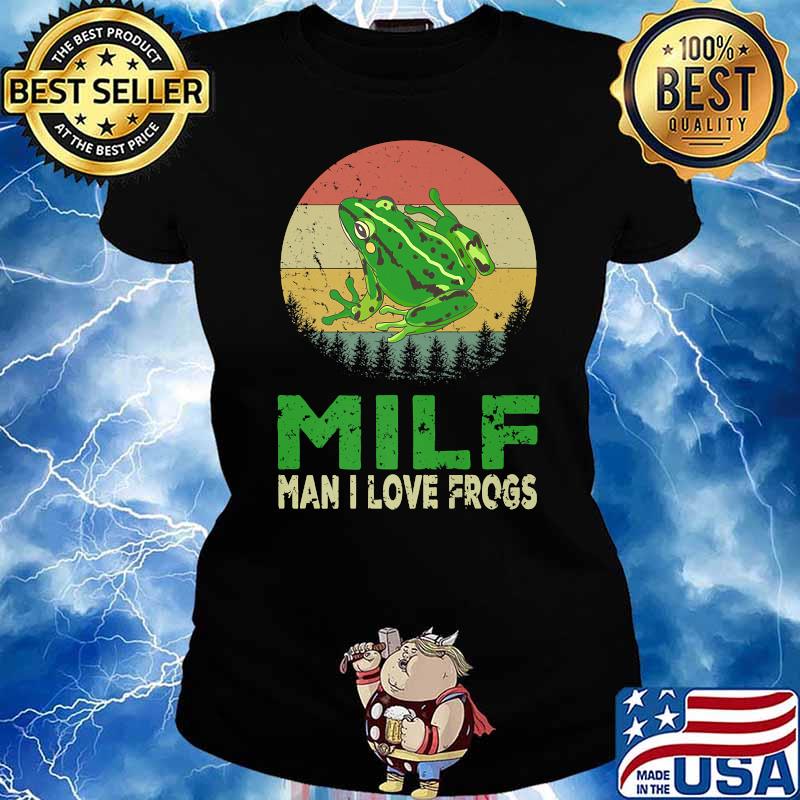 MILF-Man I Love Frogs Amphibian Vintage T-Shirt Ladies tee