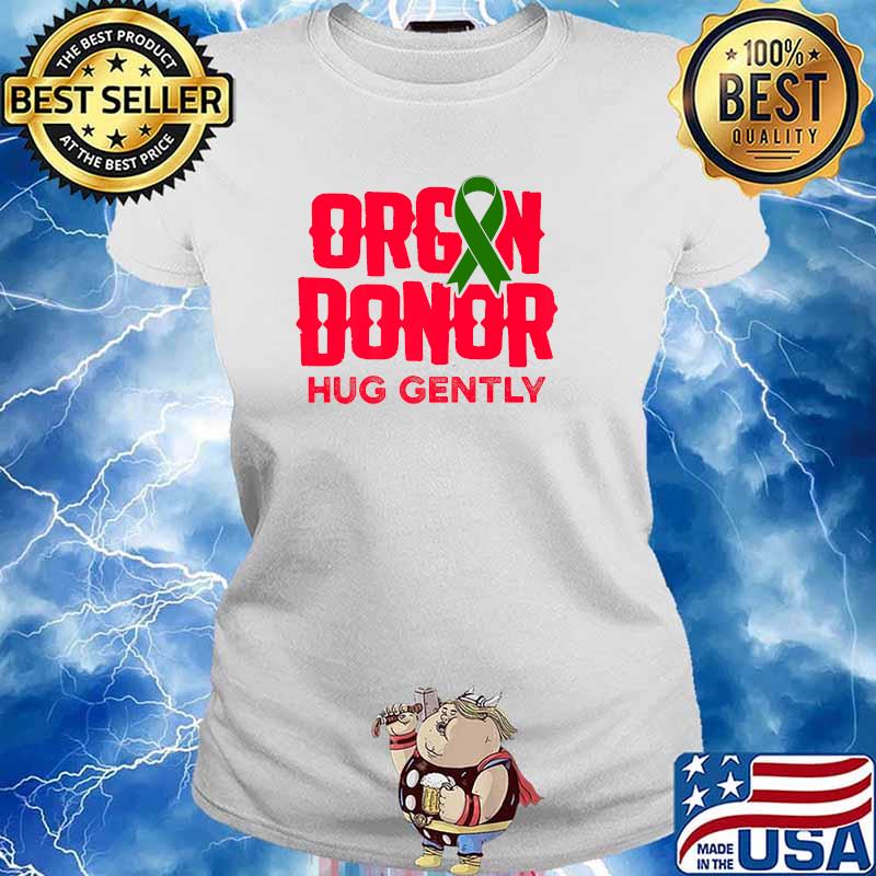 Organ Donor Hug Gently Transplant Surgery Recovery Pink T-Shirt Ladies tee