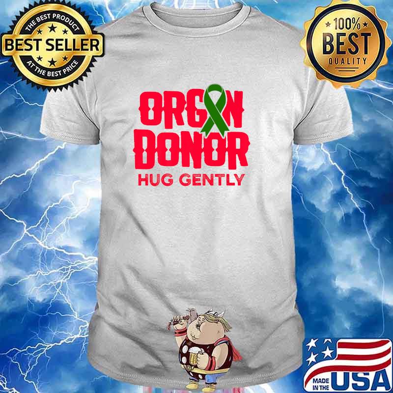 Organ Donor Hug Gently Transplant Surgery Recovery Pink T-Shirt