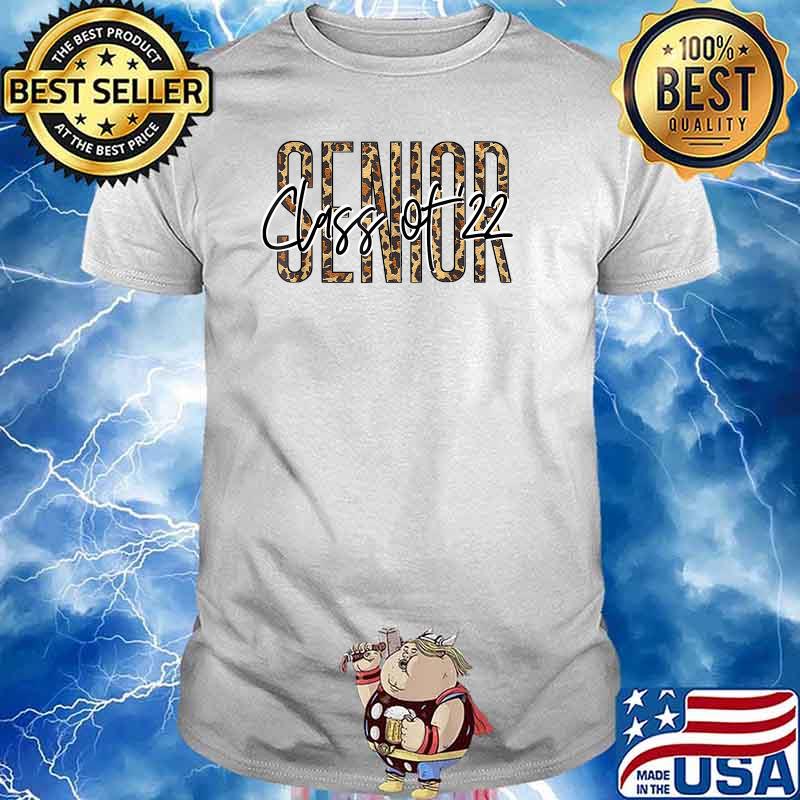 Senior Class of 2022 Grad 22' Leopard Cheetah Print T-Shirt