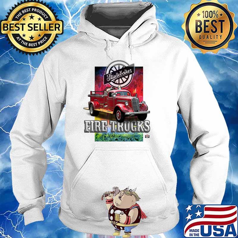 Studebaker fire truck T-Shirt Hoodie
