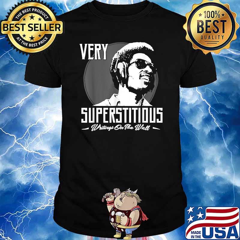 Very Superstitious Writtings On The Wall Music Legends T-Shirt