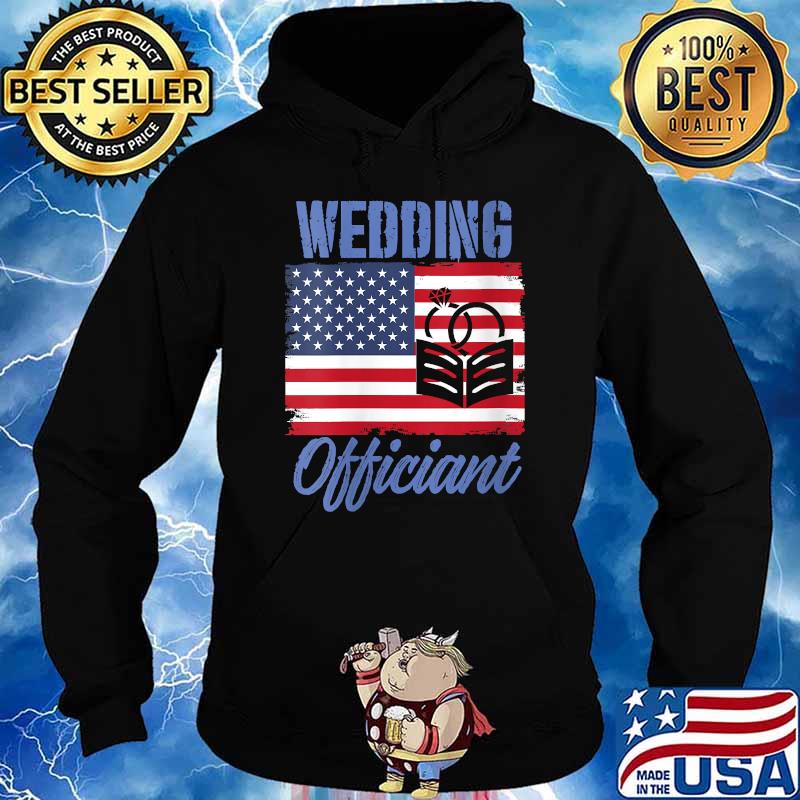 Wedding Officiant Internet Ordained Minister American Flag T-Shirt Hoodie