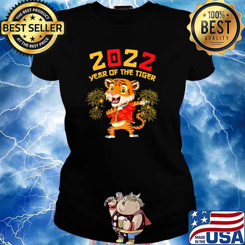 2022 Year Of The Tiger Dabbing Happy Chinese New Year T-Shirt Ladies tee