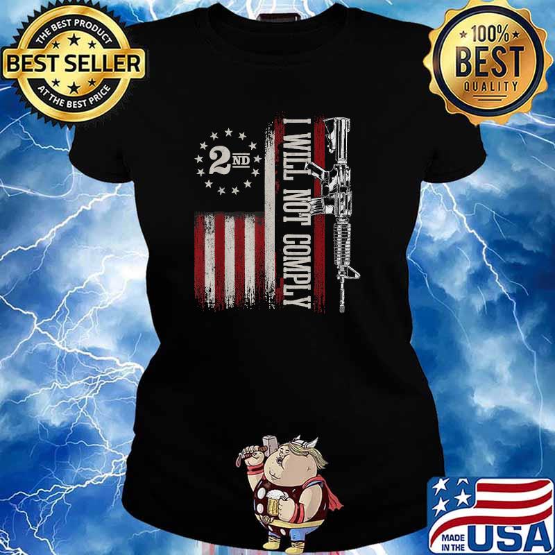 2nd I Will Not Comply Gun American Flag T-Shirt Ladies tee