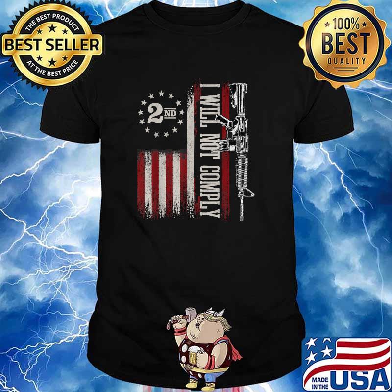 2nd I Will Not Comply Gun American Flag T-Shirt