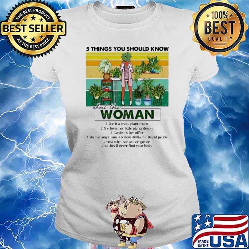 5 things you should know about this woman plant s Ladies tee