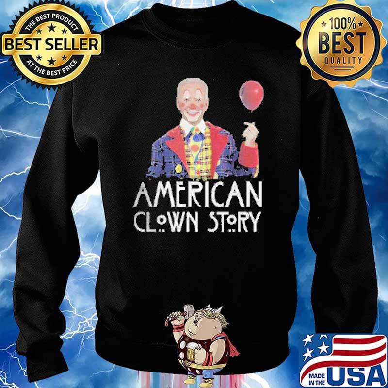 American clown story biden president hold balloon s Sweater