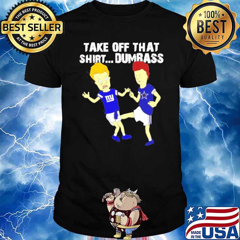 Official Beavis Butt-head Cowboys Kick Ny Giants Take Off That