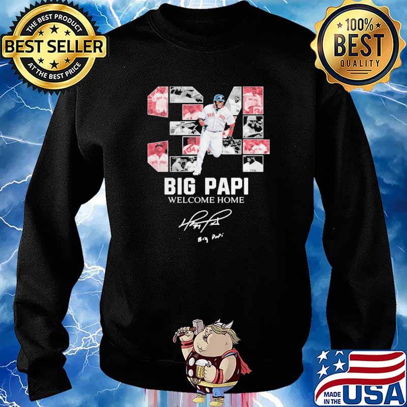 Big Papi welcome home Boston Red Sox Signature shirt - Guineashirt