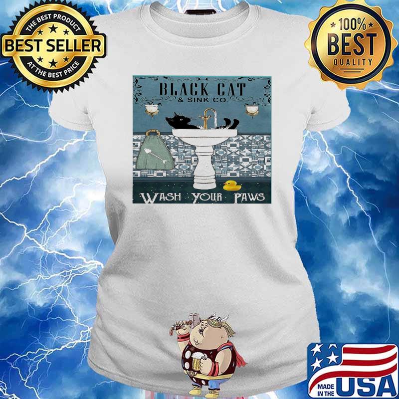 Black cat and sink company wash your paws duck s Ladies tee