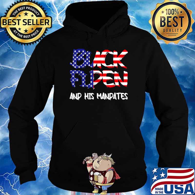 Buck Fiden And His Mandates American Flag T-Shirt Hoodie