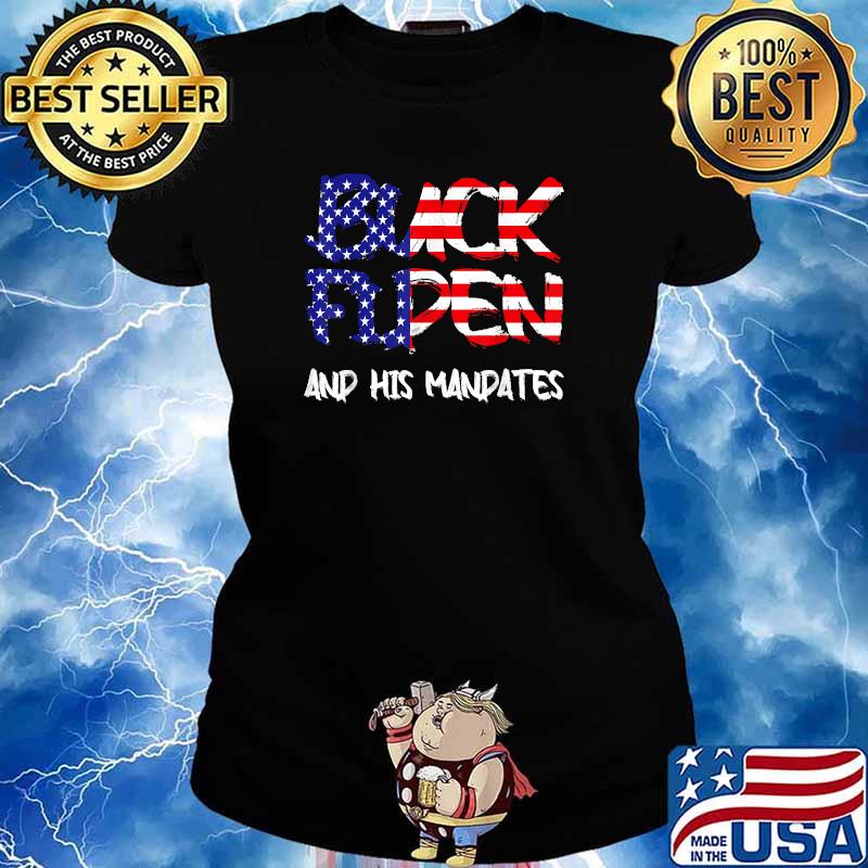 Buck Fiden And His Mandates American Flag T-Shirt Ladies tee