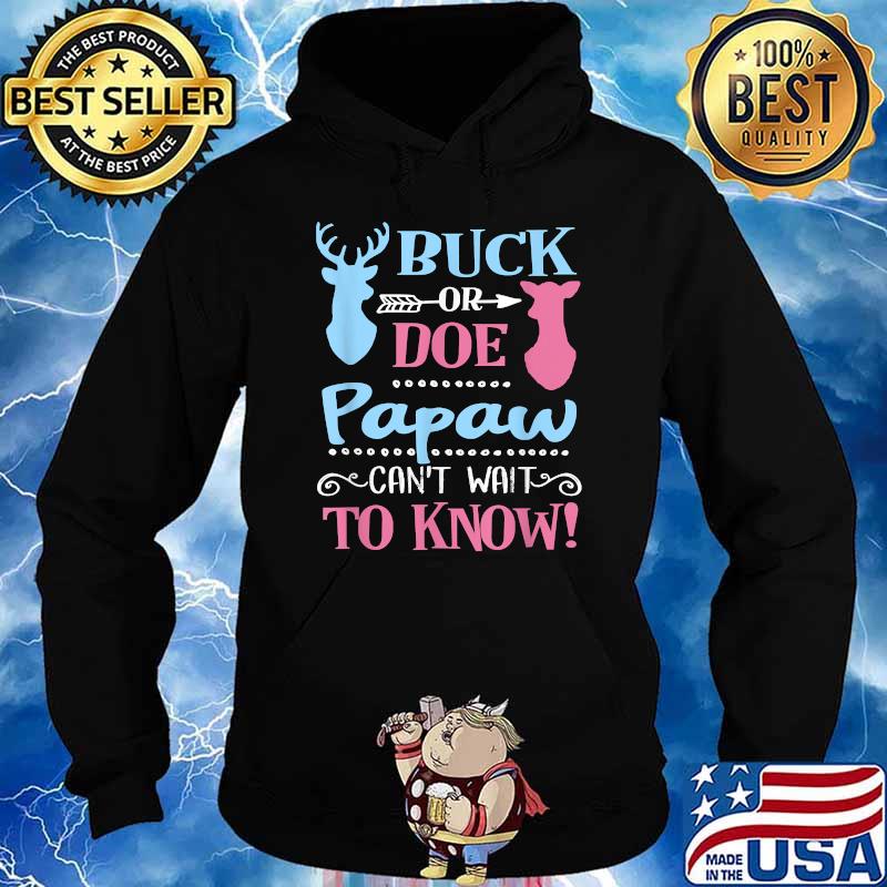 Buck Or Doe Papaw Cant Wait To Know Gender Reveal T-Shirt Hoodie