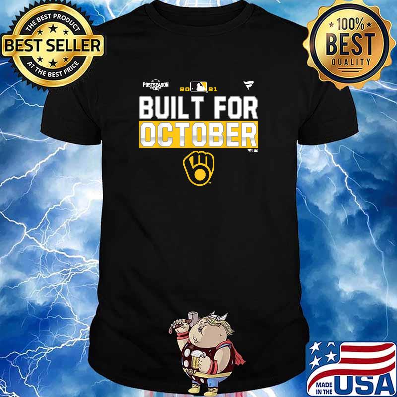 Built For October Brewers Football Postseason 2021 T-Shirt