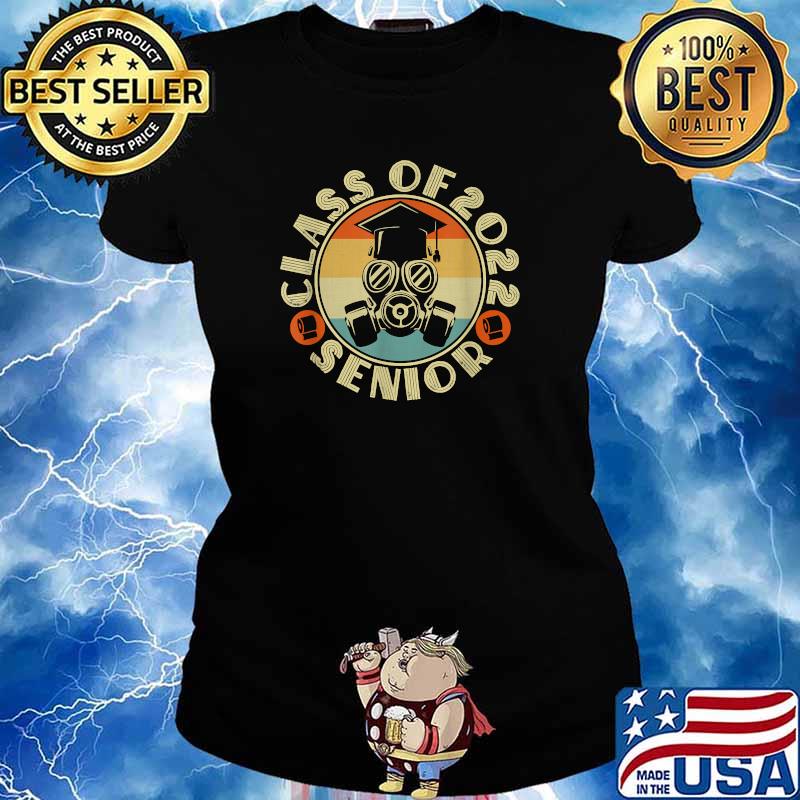 Class of 2022 Quarantine Seniors Gas Mask Vintage T-Shirt Ladies tee
