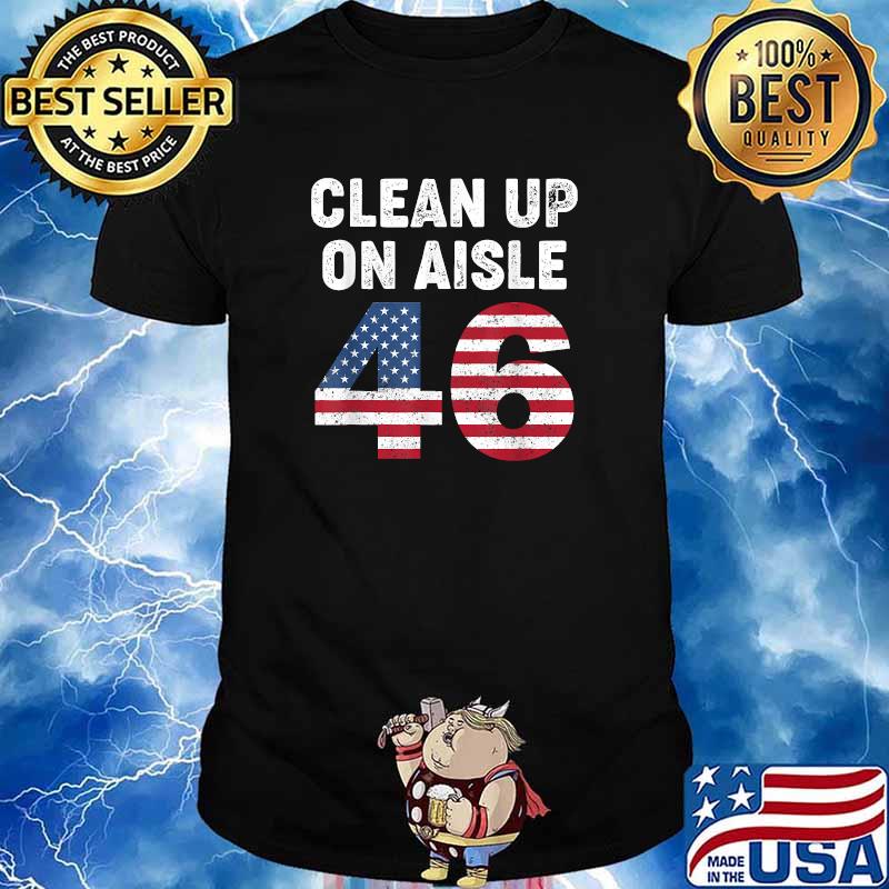 Clean Up On Aisle 46 Impeach Biden USa Flag T-Shirt
