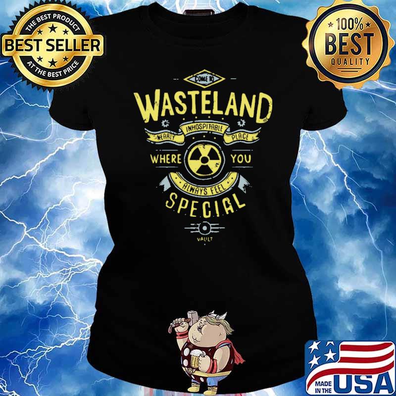 Come To Wasteland Where You Always Fell Special Shirt Ladies tee