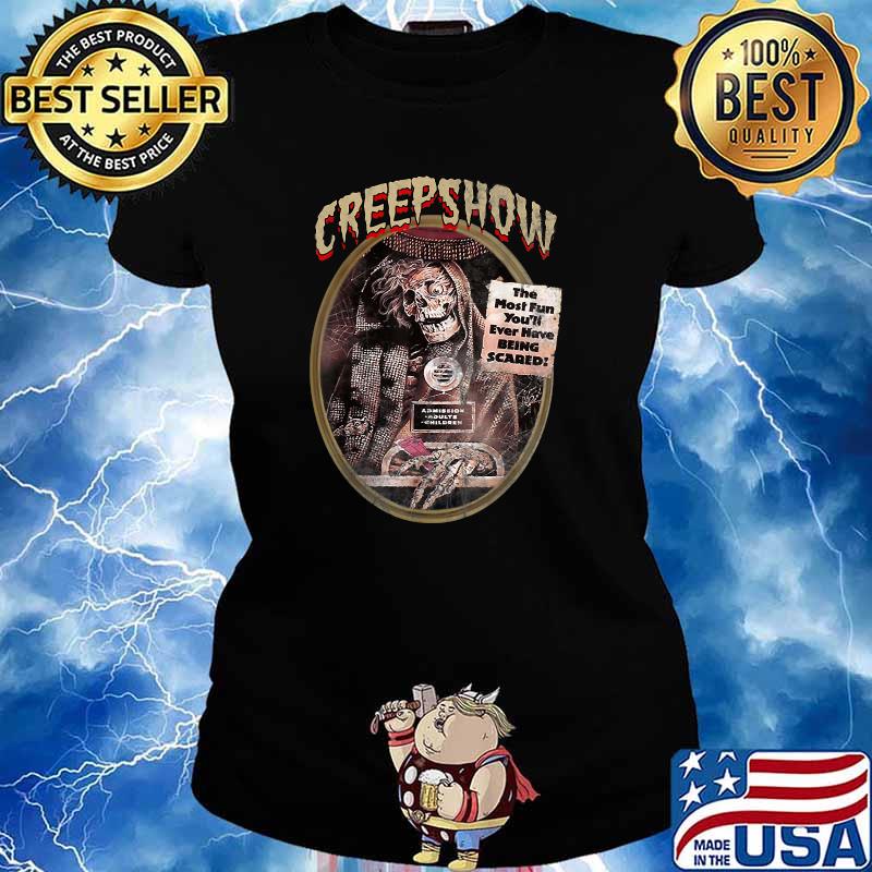 Creepshow The Most Fun You'll Ever Have Being Scare Skull T-Shirt Ladies tee