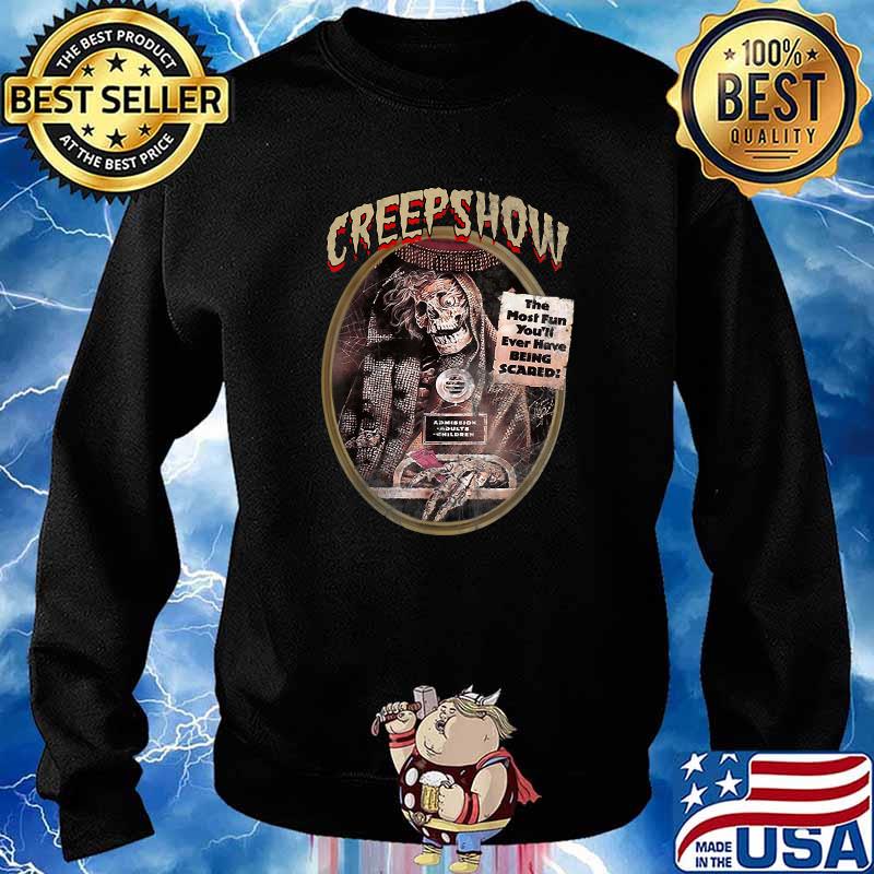 Creepshow The Most Fun You'll Ever Have Being Scare Skull T-Shirt Sweater