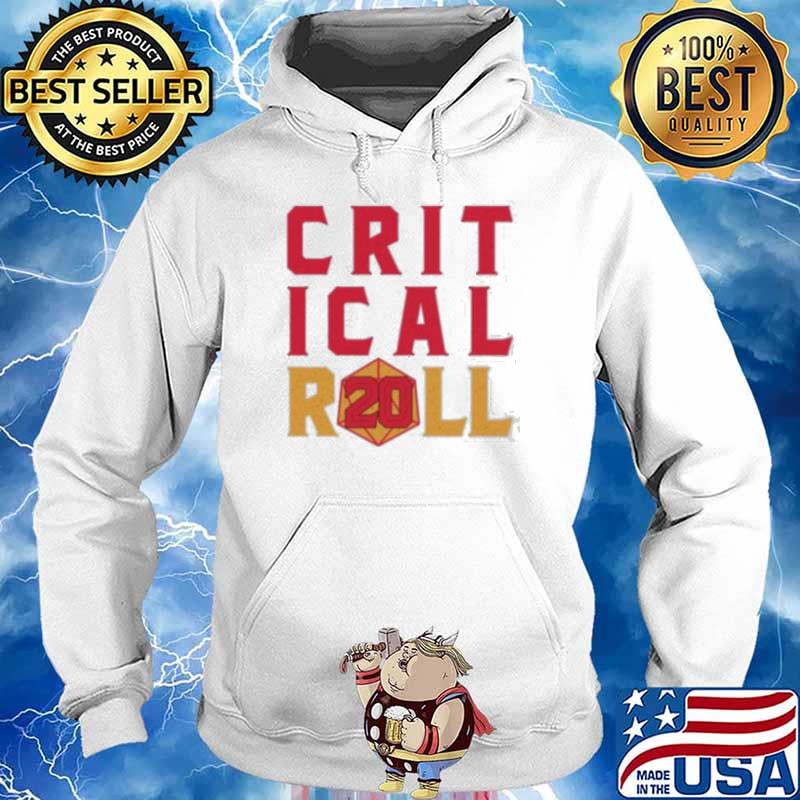 Crit Ical Roll 20 Shirt Hoodie