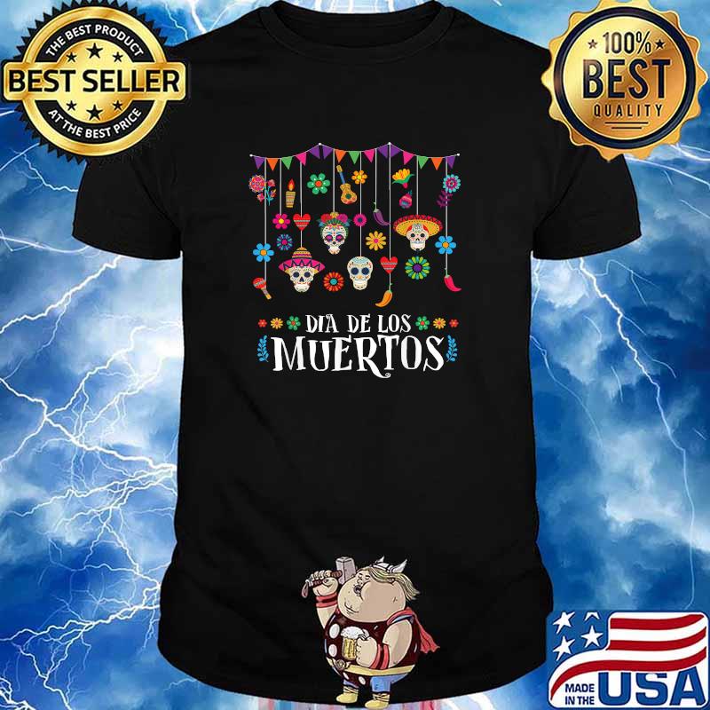 Dia De Los Muertos Day of the dead Hanging skulls T-Shirt