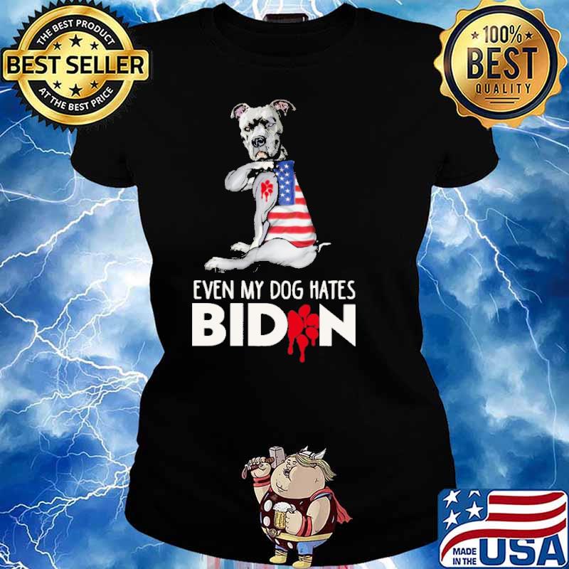 Even my dog hates biden tattoo american flag s Ladies tee
