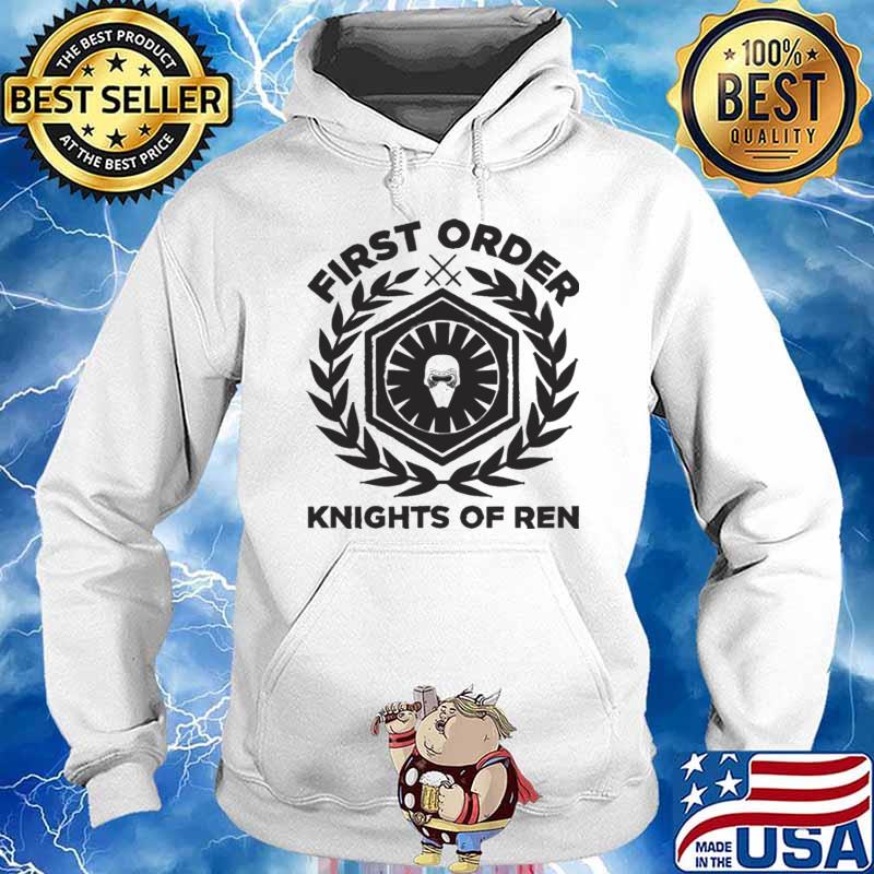 First Order Knights Of Ren Shirt Hoodie