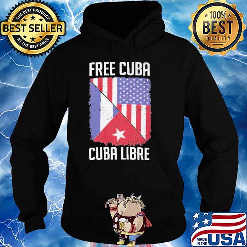 FREE CUBA CUBA LIBRE AMERICAN FLAG SHIRT Hoodie