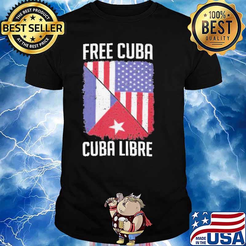 FREE CUBA CUBA LIBRE AMERICAN FLAG SHIRT