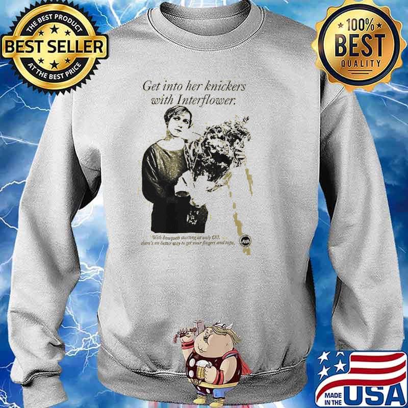 Get into her knickers with interflower wish bouquets starting at only 10 theres no better way to get your fingers and tops s Sweater
