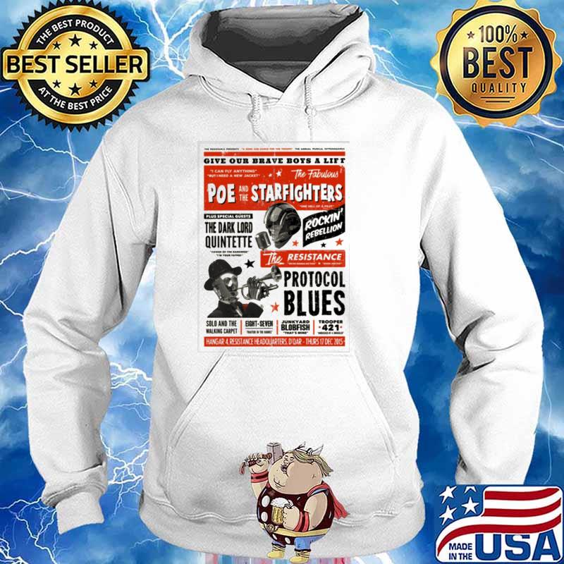 Give Our Brave Boys A Lift Poe And The Starfighters Shirt Hoodie