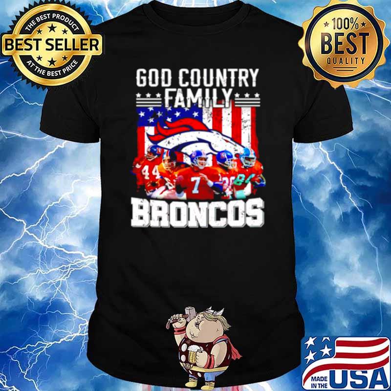 God country family Broncos shirt - Guineashirt Premium ™ LLC