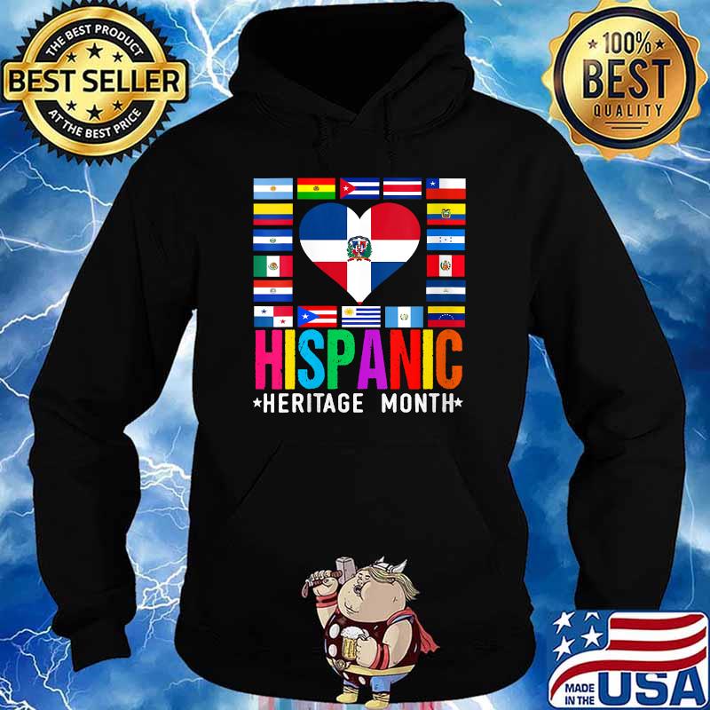 Hispanic Heritage Month Flags Countries T-Shirt Hoodie