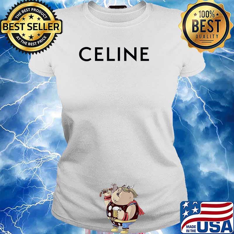 I Love CELINE fashion T-Shirt Ladies tee