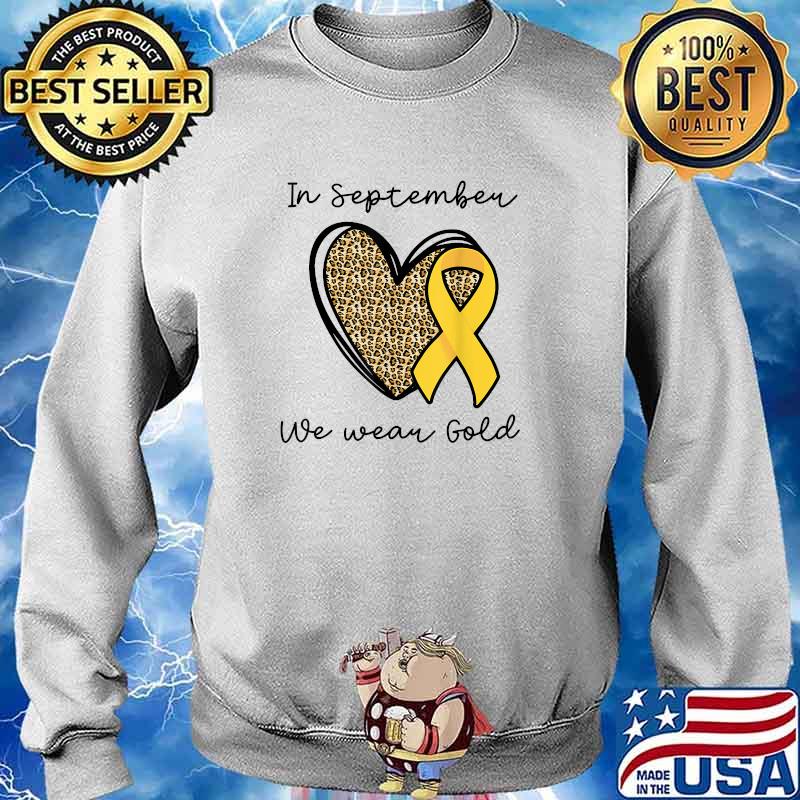 In September We Wear Gold Heart Leopard Childhood Cancer Awareness T-Shirt Sweater