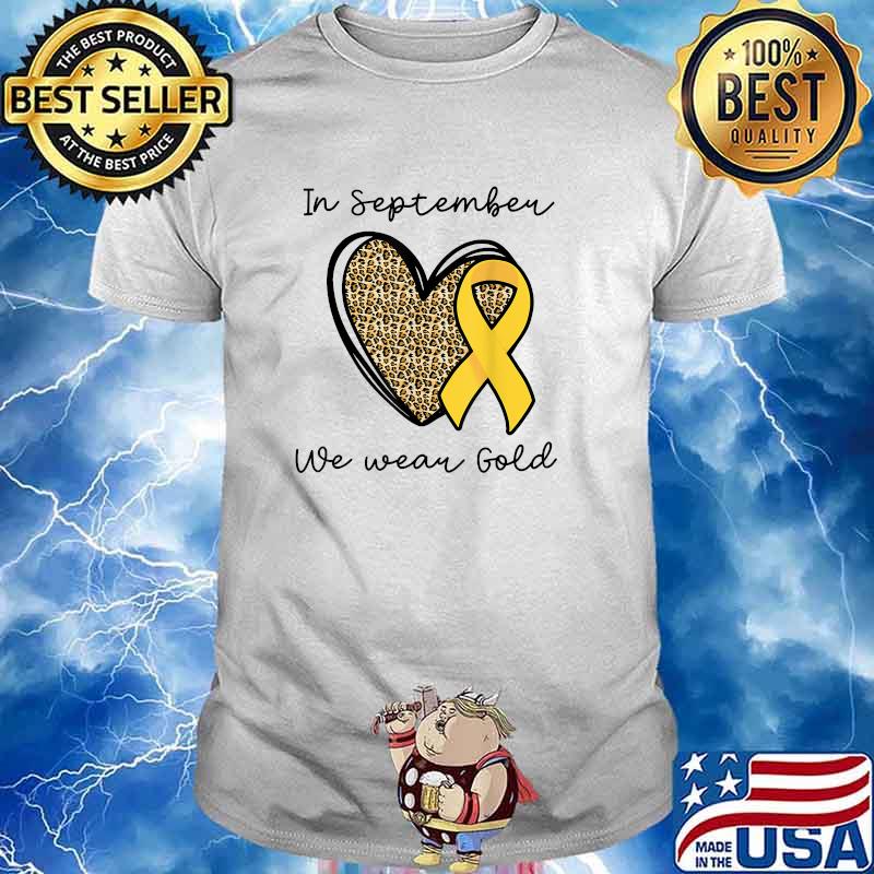 In September We Wear Gold Heart Leopard Childhood Cancer Awareness T-Shirt