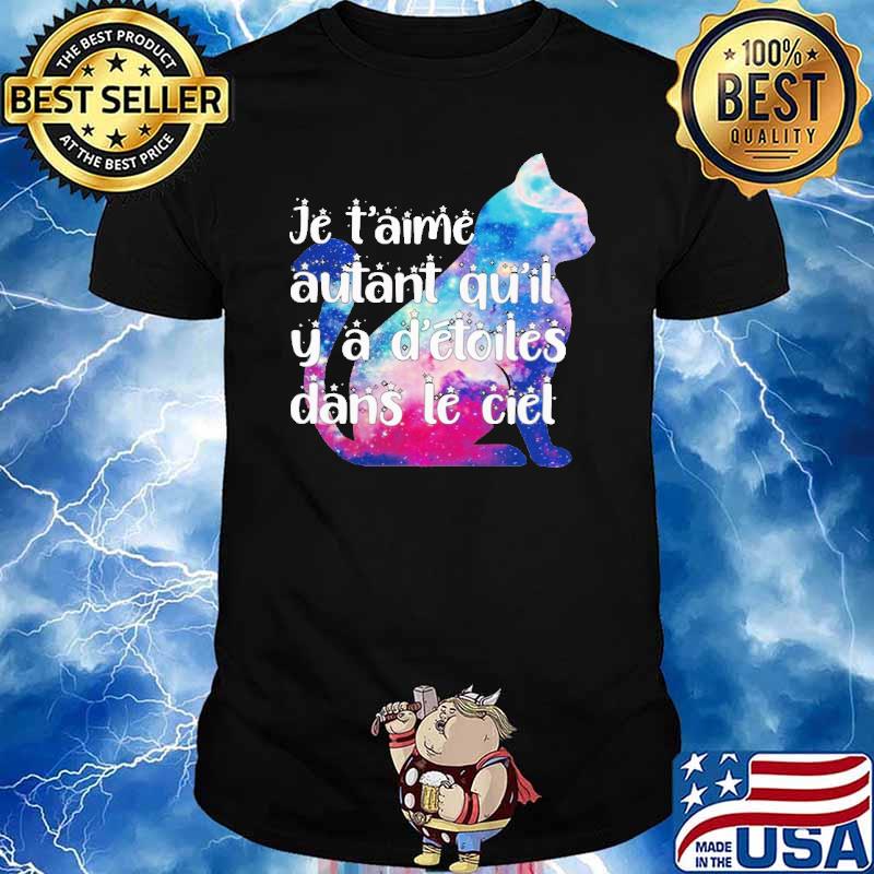 Je t'aime autant qu'il y a d'étoiles dans le ciel cat shirt