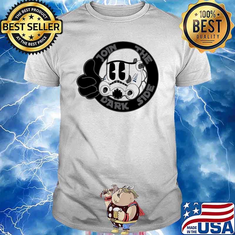 Join the dark side star wars shirt