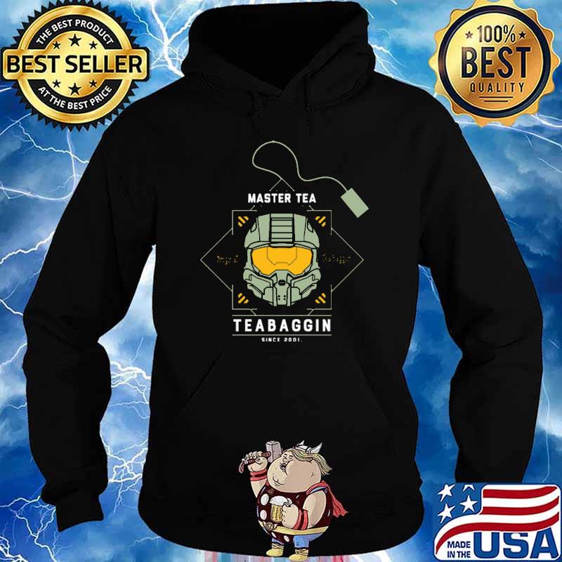 Master Tea Teabaggin Shirt Hoodie
