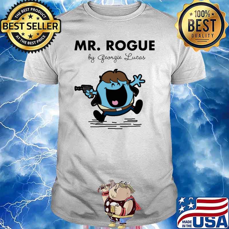 Mr rogue by georgie lucas shirt