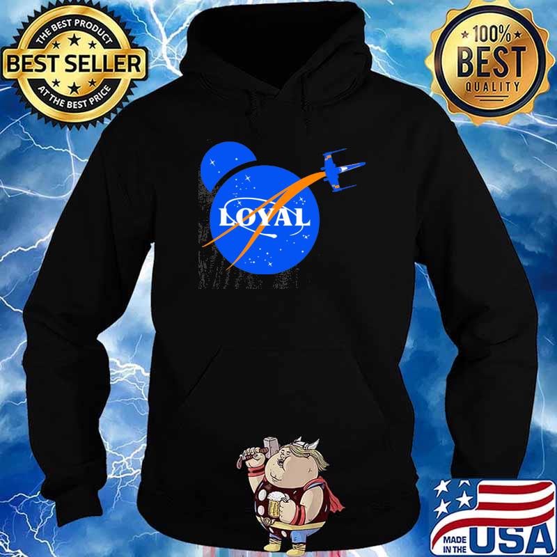 Nasa Dameron Loyal Shirt Hoodie