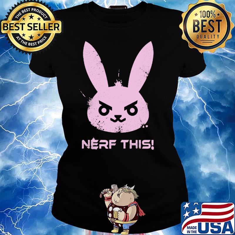 Nerf This Bunny Shirt Ladies tee