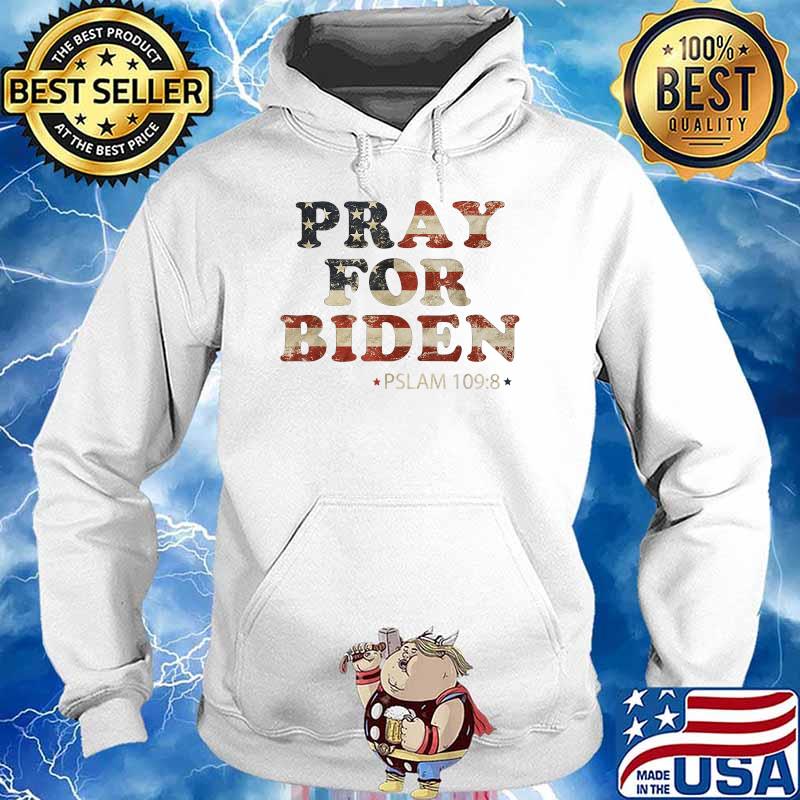 Pray For Biden Psalm 1098 American Flag Retro T-Shirt Hoodie