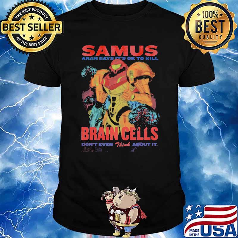 Samus Aran Propaganda Brain Cells Shirt