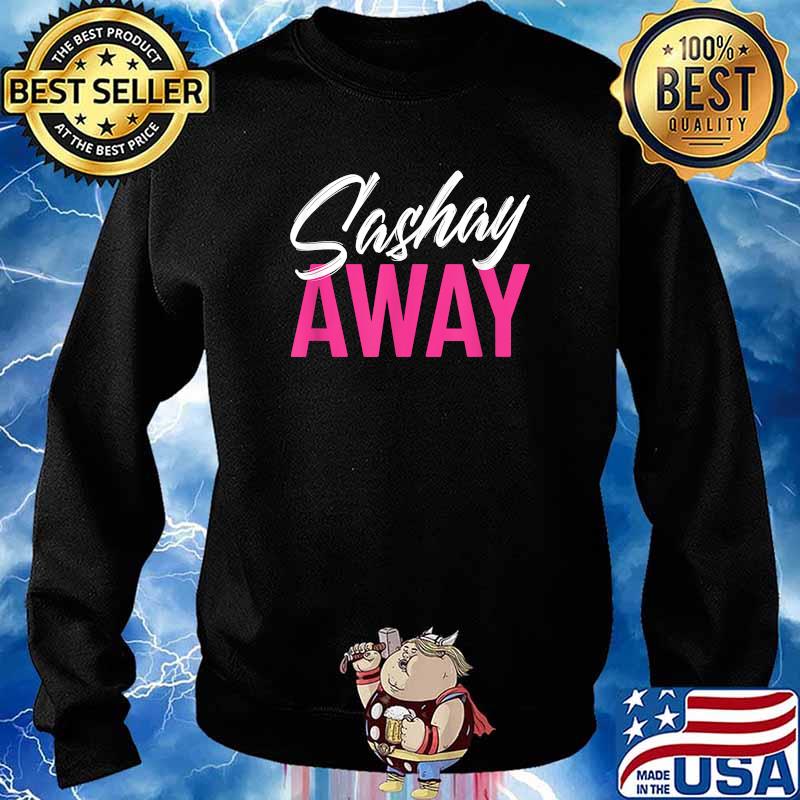 Sashay Away T-Shirt Sweater