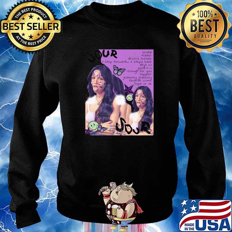 Sour brutal traitor drivers license 1 step forward 3 steps back deja good enough for you happier favorite crime hope ur ok T-Shirt Sweater