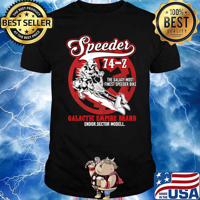Speeder 74 Z The Galaxy Most Finest Speeder Bike Shirt